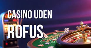 Udenlandske Casinoer Uden ROFUS - Oplev Spilglæde Uden Begrænsninger